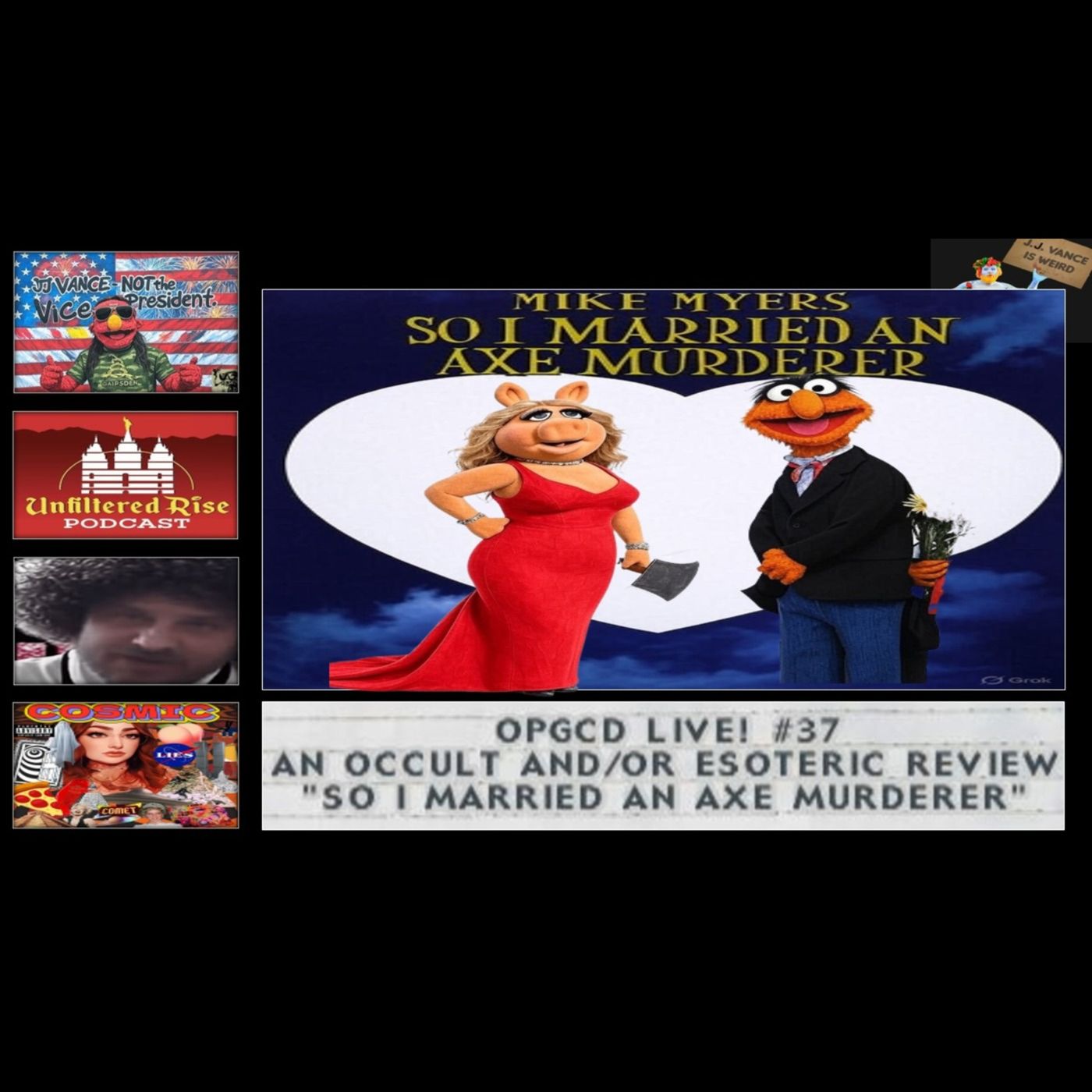 OpGCD Live! #37 - An Occult and/or Esoteric Review "So I Married An Axe Murderer"