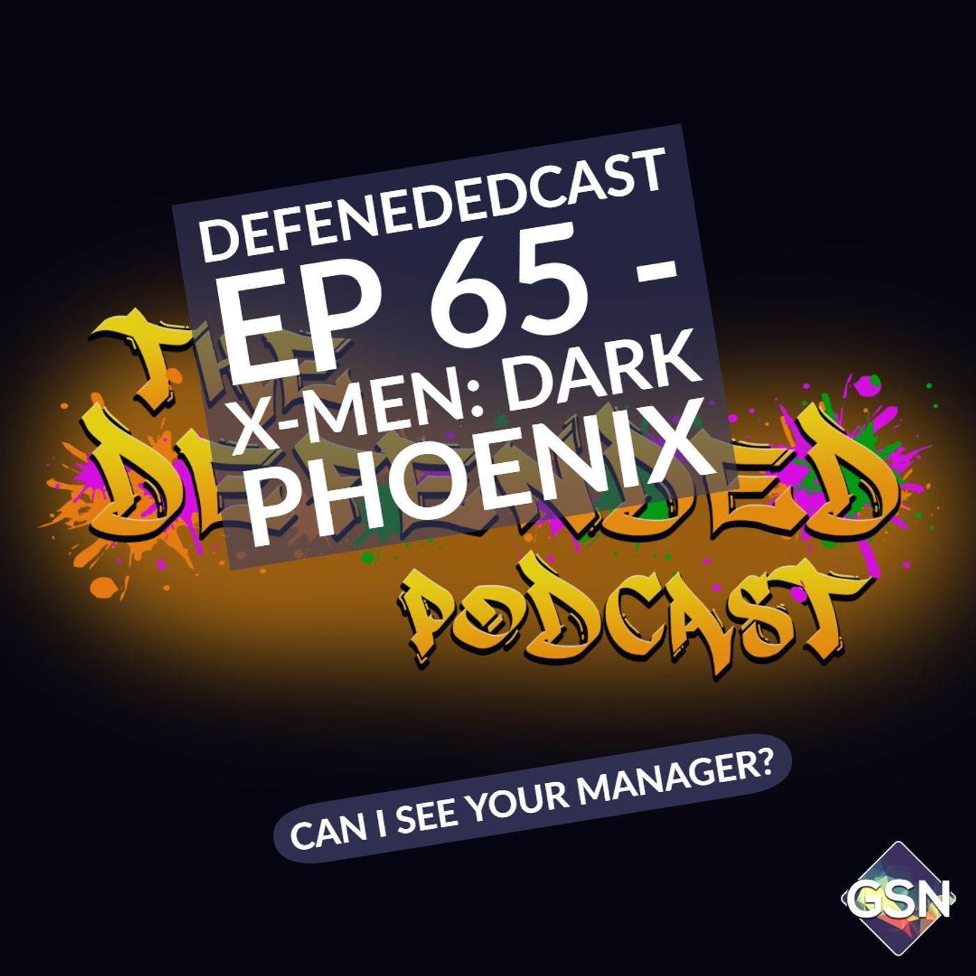 Defendedcast - X-Men Dark Phoenix