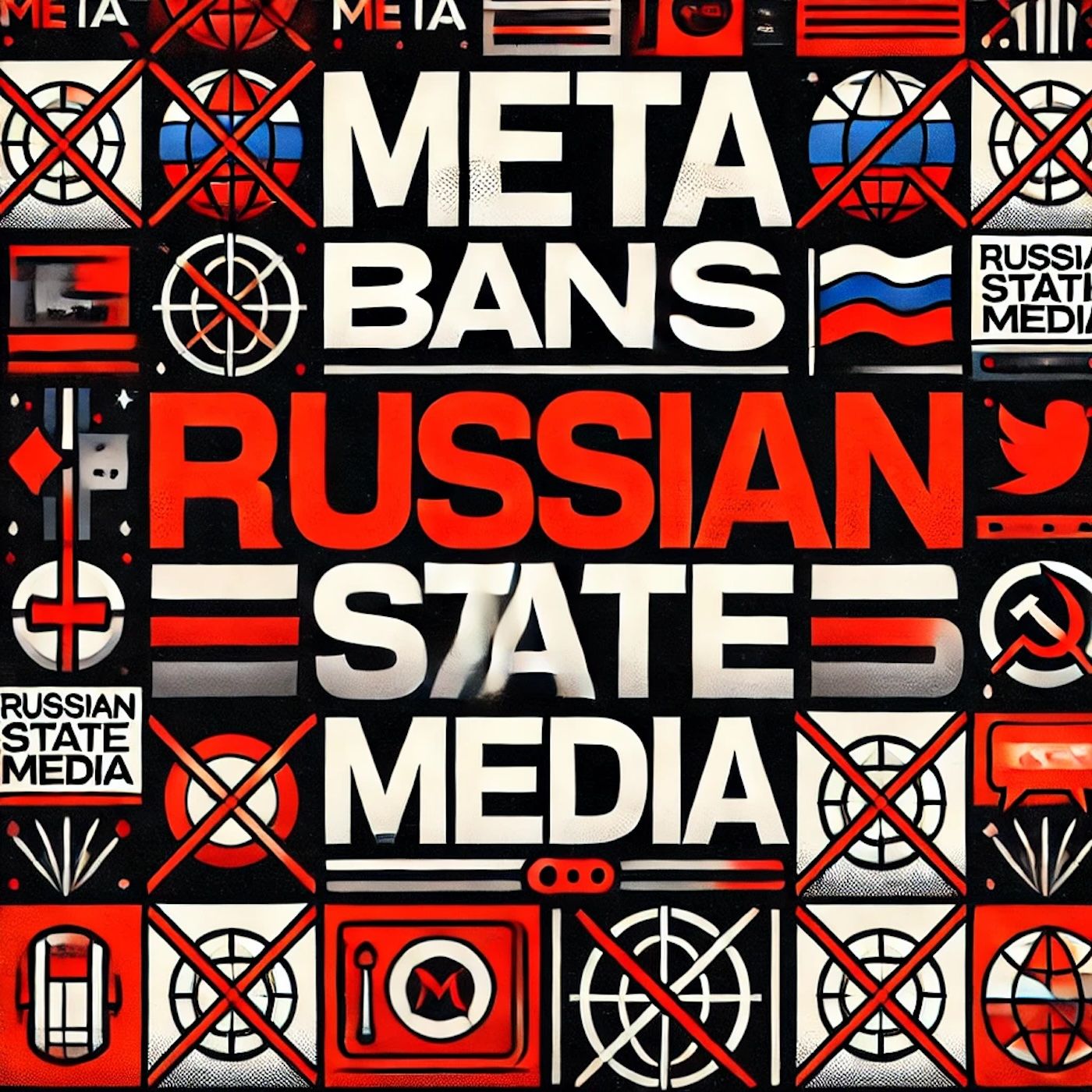 Meta Bans Russian State Media podcast artwork