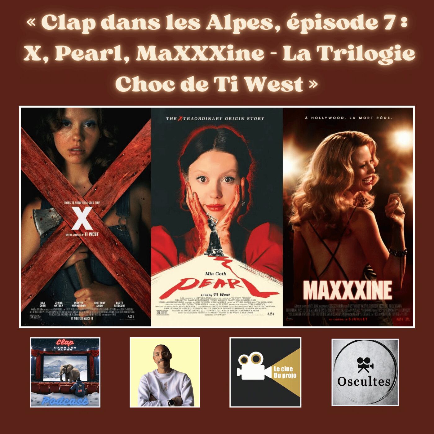 Épisode 7 : X, Pearl, MaXXXine - la trilogie choc de Ti West ❌ episode artwork