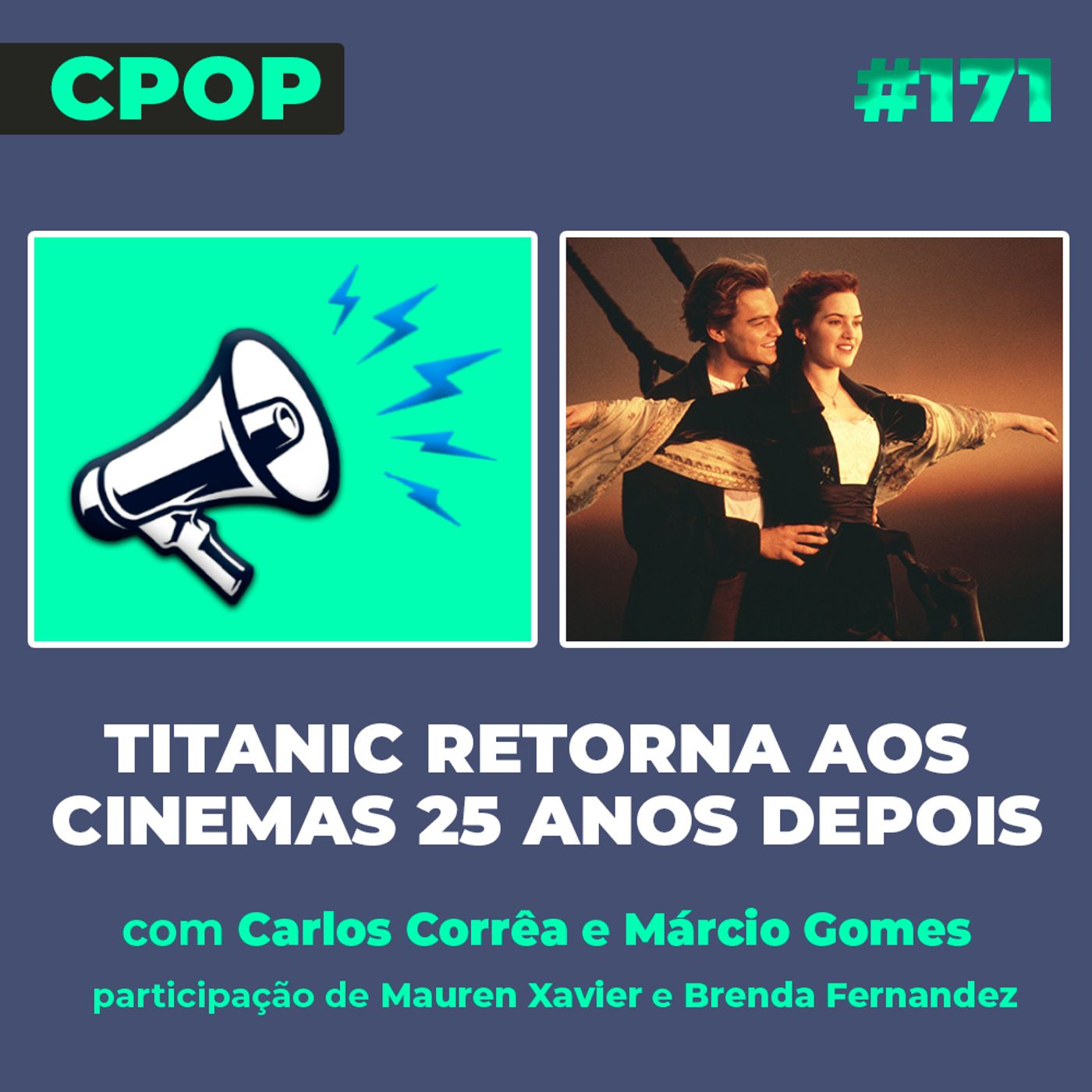 #171 Titanic retorna aos cinemas 25 anos depois episode artwork