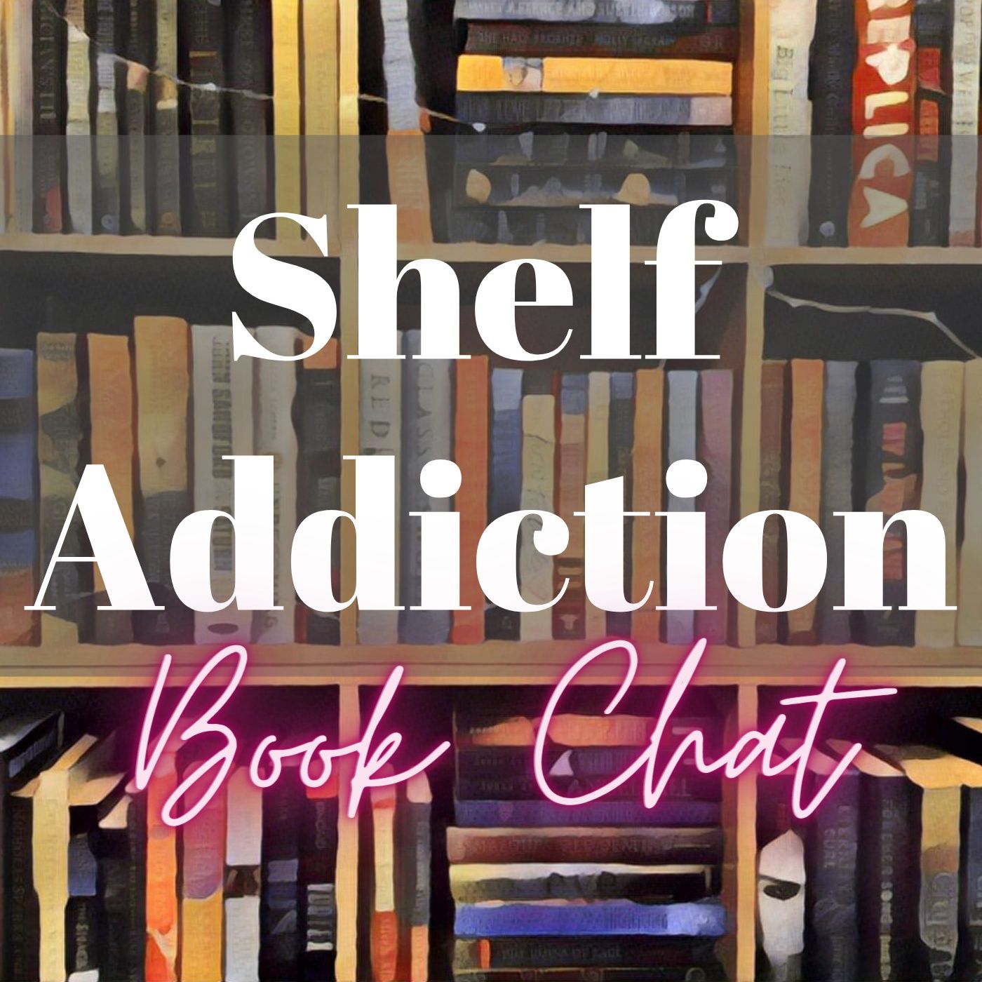 Shelf Addiction Podcast podcast show image