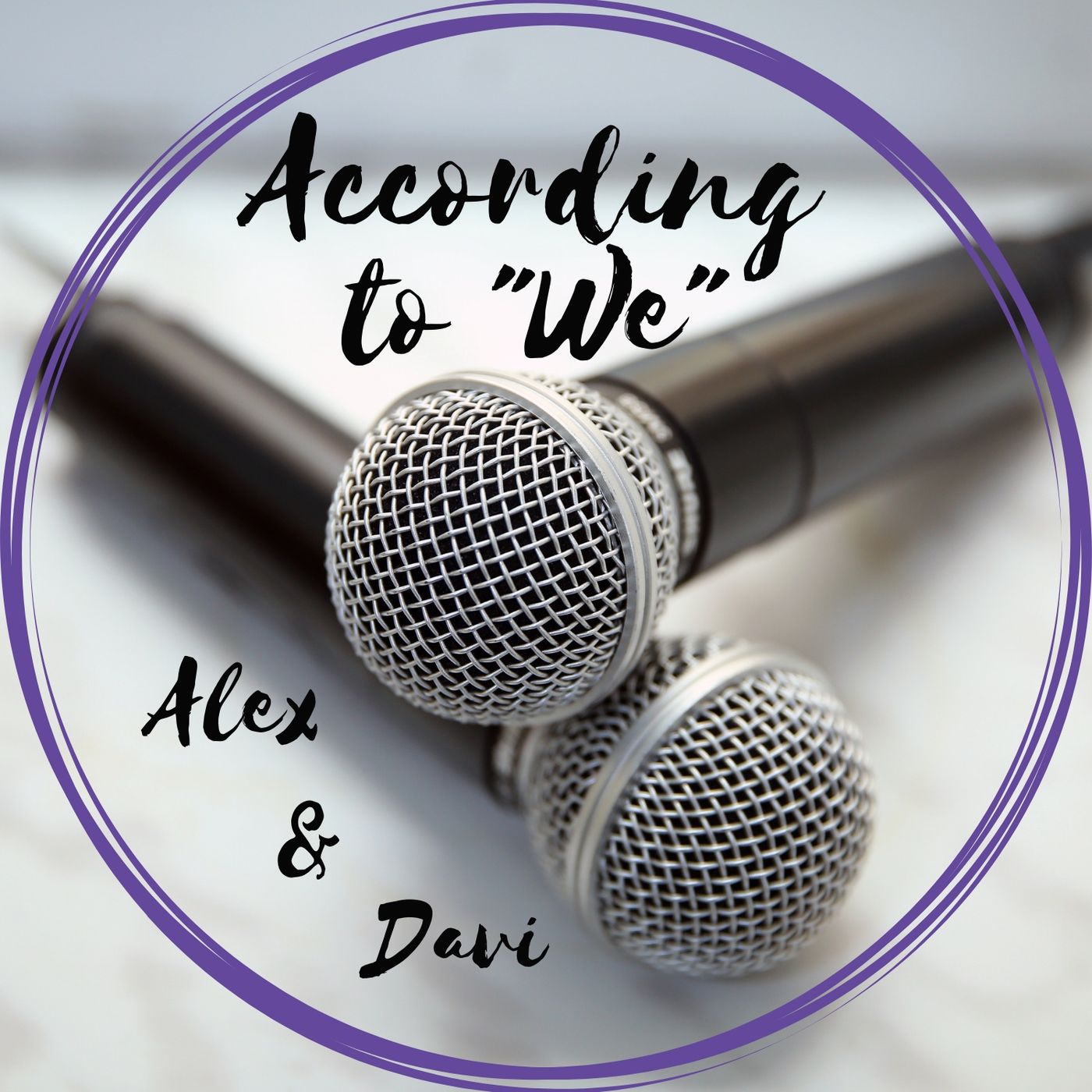 According to "We" Podcast