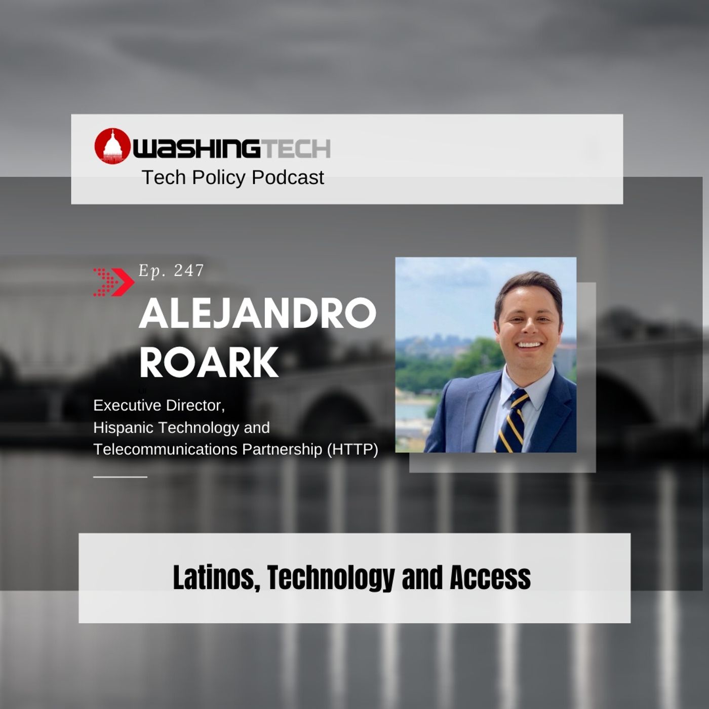 Alejandro Roark on Latinos, Section 230 and Access (Ep.247)