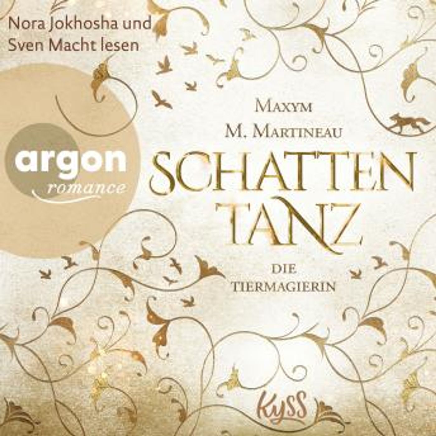 [German] - Schattentanz - Die Tiermagier-Trilogie, Band 1 (Ungekürzte Lesung) by Maxym M. Martineau episode artwork