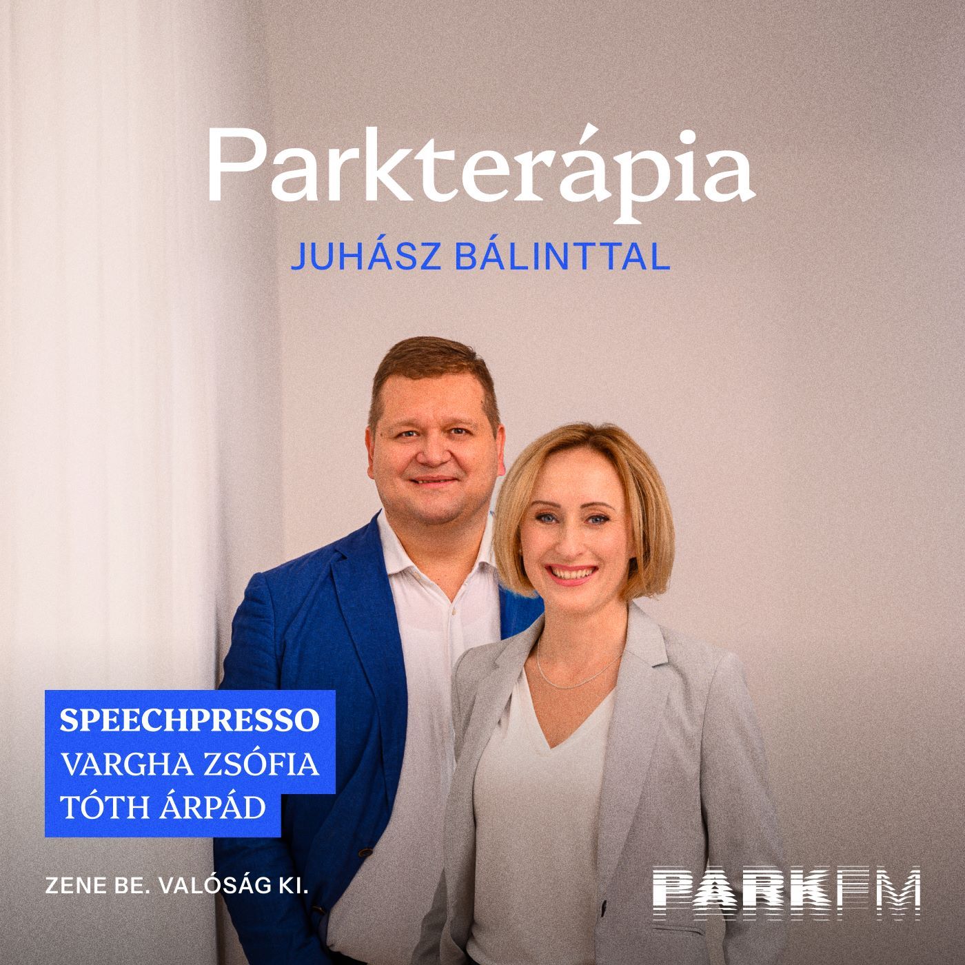 Hogyan lehetnek a leghatékonyabbak a szavak, amiket kimondunk - SpeechPresso | Park FM - Parkterápia episode artwork