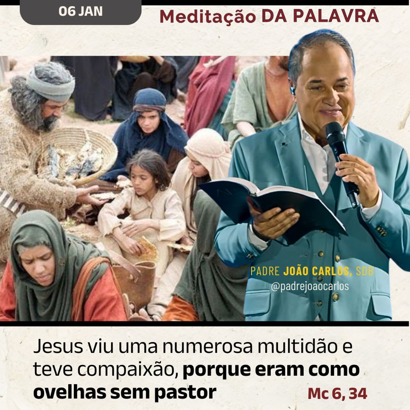 06 de JANEIRO - Meditação da Palavra do Senhor