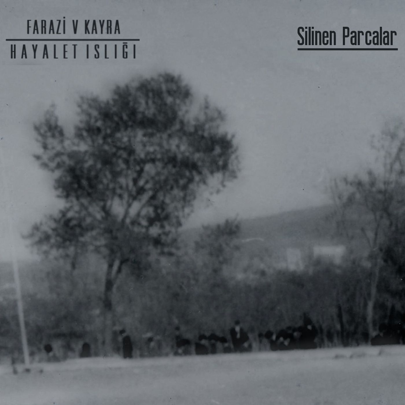 Hayalet Islığı - Silinen Parçalar cover art