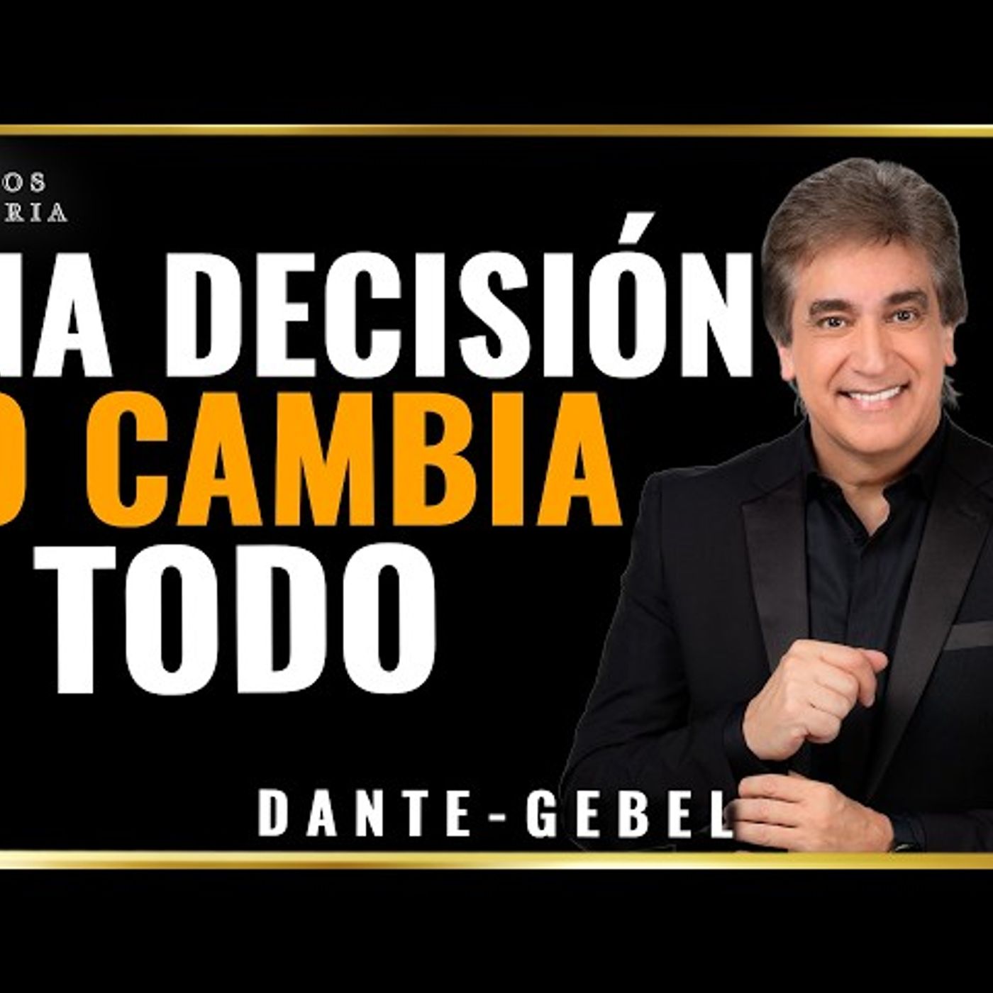 La Lección Que Puede Cambiar Tu Vida Para Siempre - Predicas de Dante Gebel