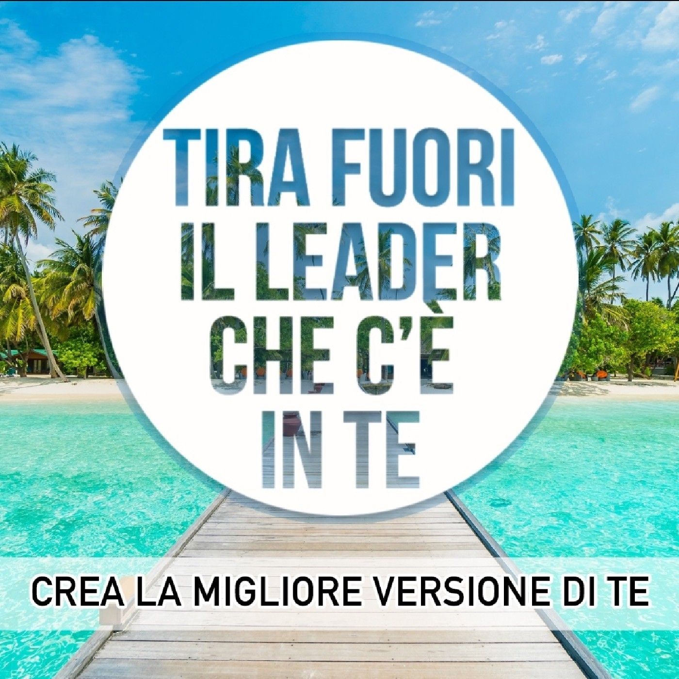 Tira Fuori IlLeader MigliorVersioneDiTe.