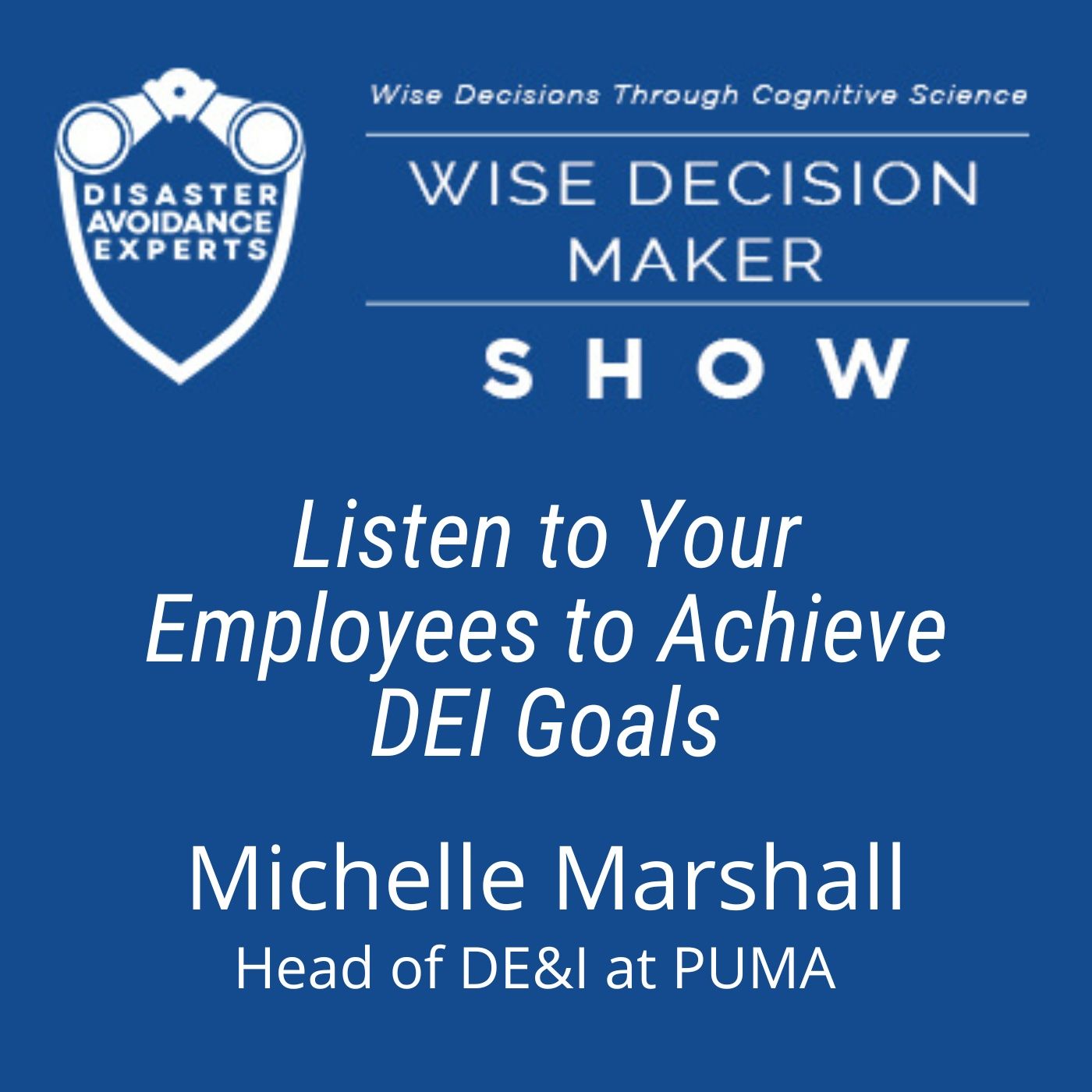 Wise Decision Maker Show
