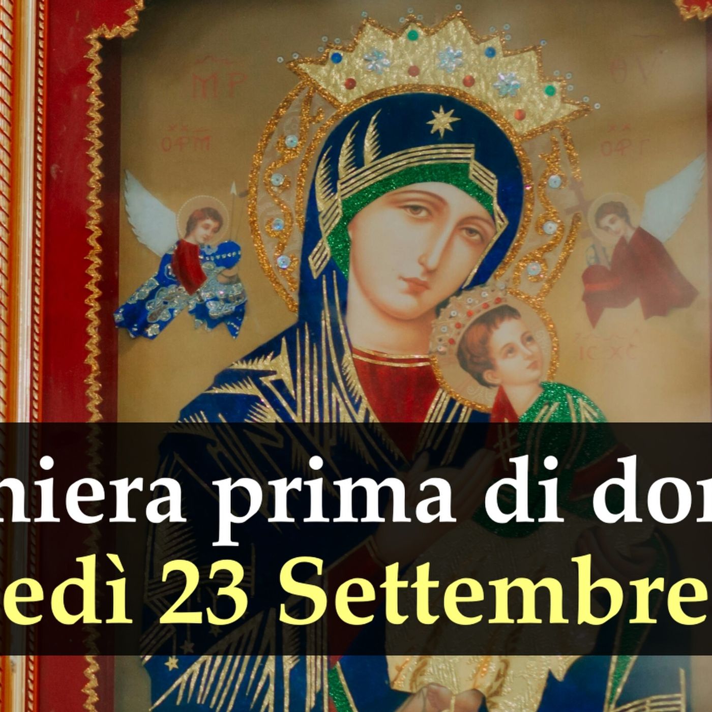 Preghiera prima di dormire MARTEDI 23 SETTEMBRE 2025 ❤️ Compieta Martedì XXV Settimana T.O.