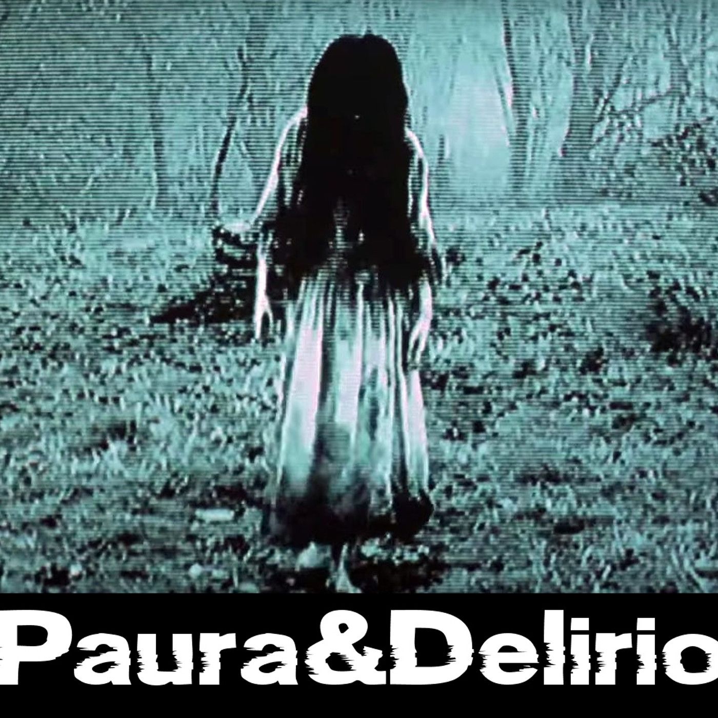 Paura & Delirio