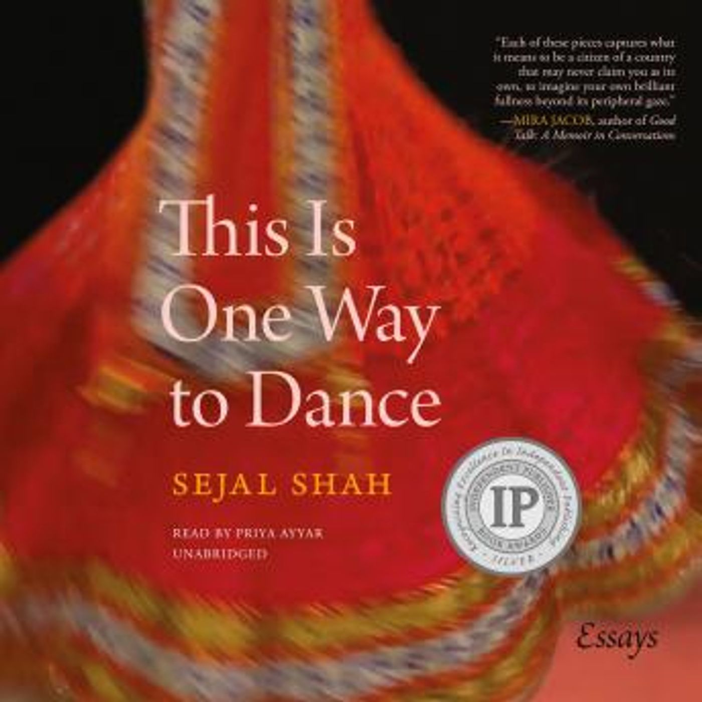 This Is One Way to Dance: Essays by Sejal Shah episode artwork