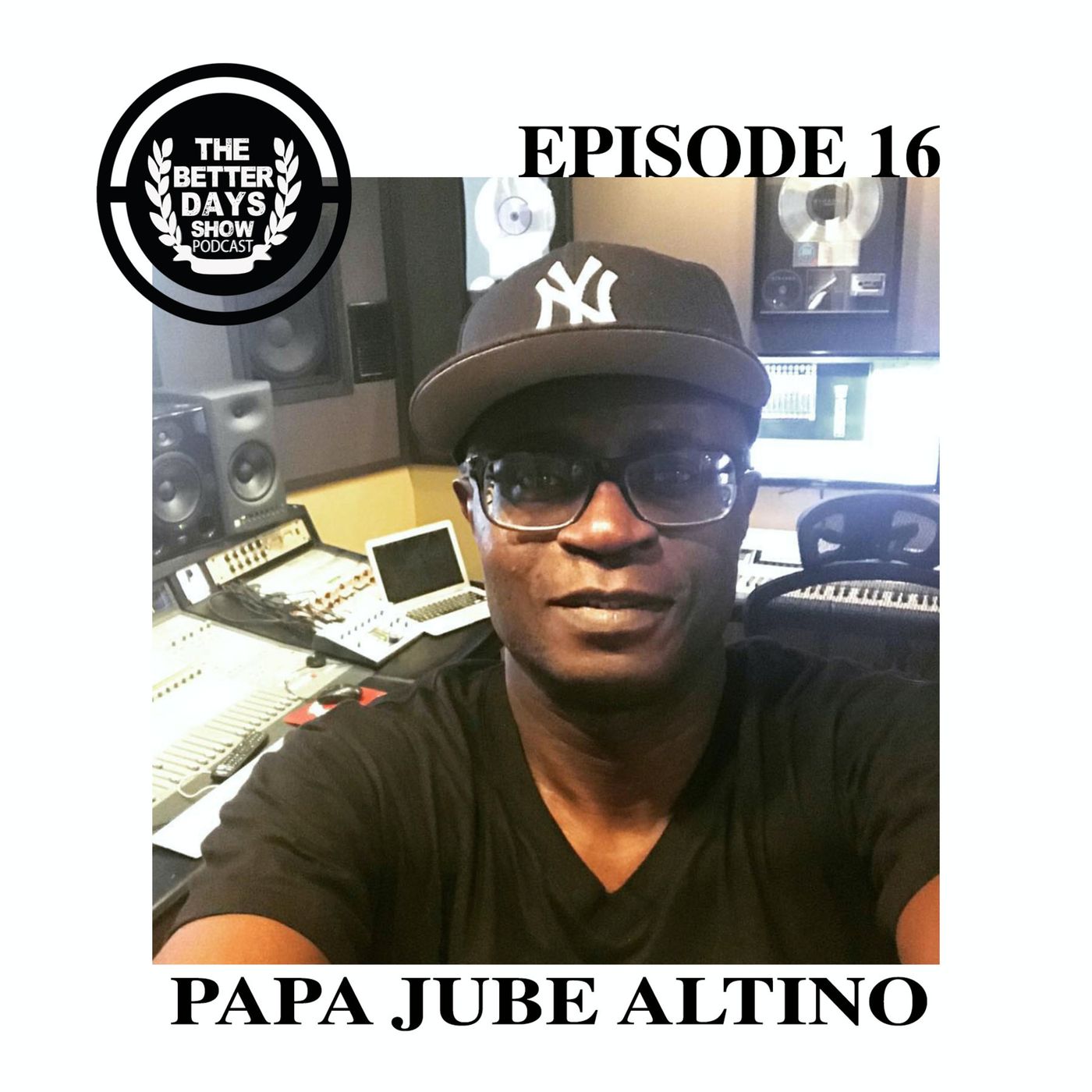 Episode 16. Papa Jube Altino talks working with Wyclef Jean, Vibez Juice Cafe, Haiti, Sob's + more episode artwork