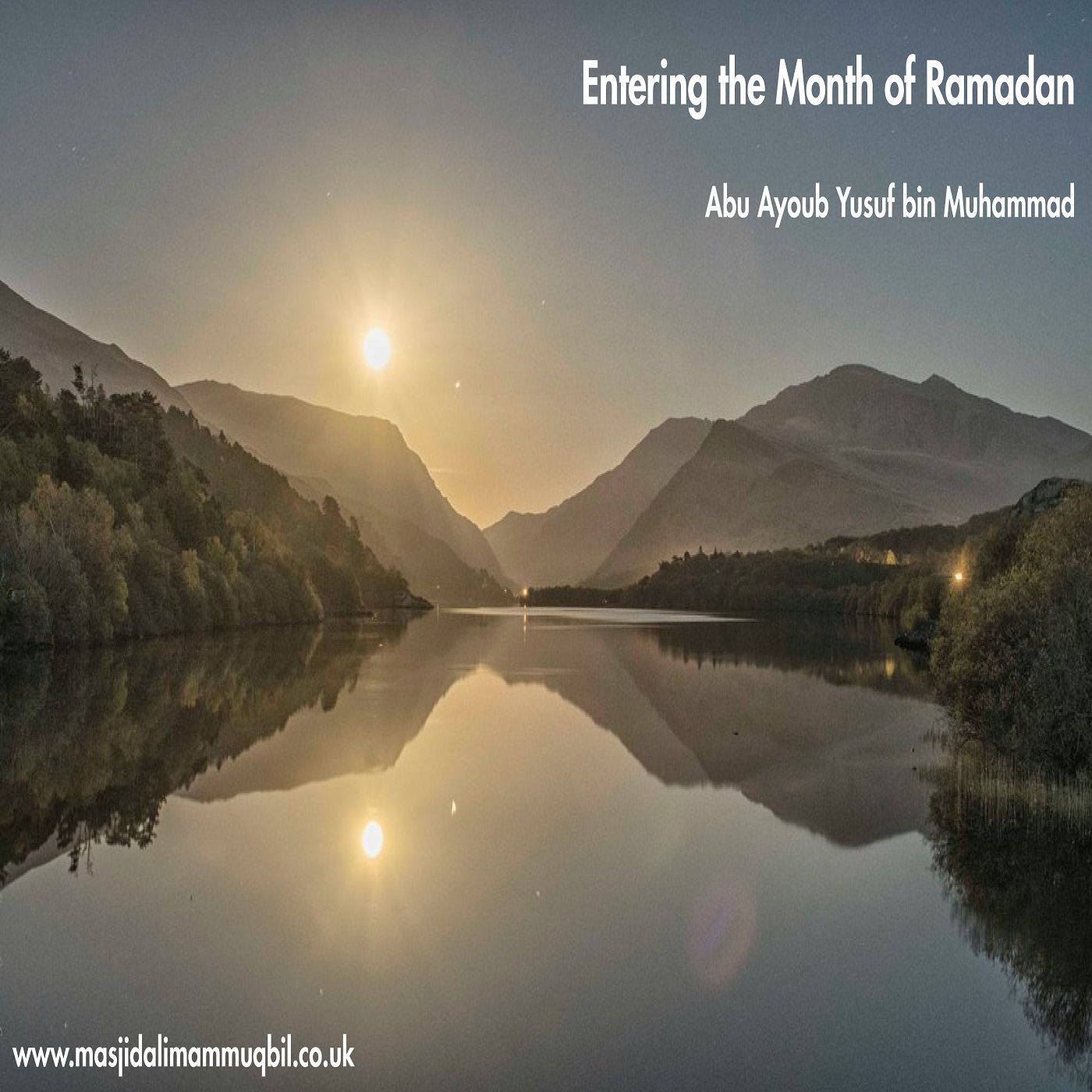Entering the Month of Ramadan | Abu Ayoub Yusuf bin Muhammad episode artwork