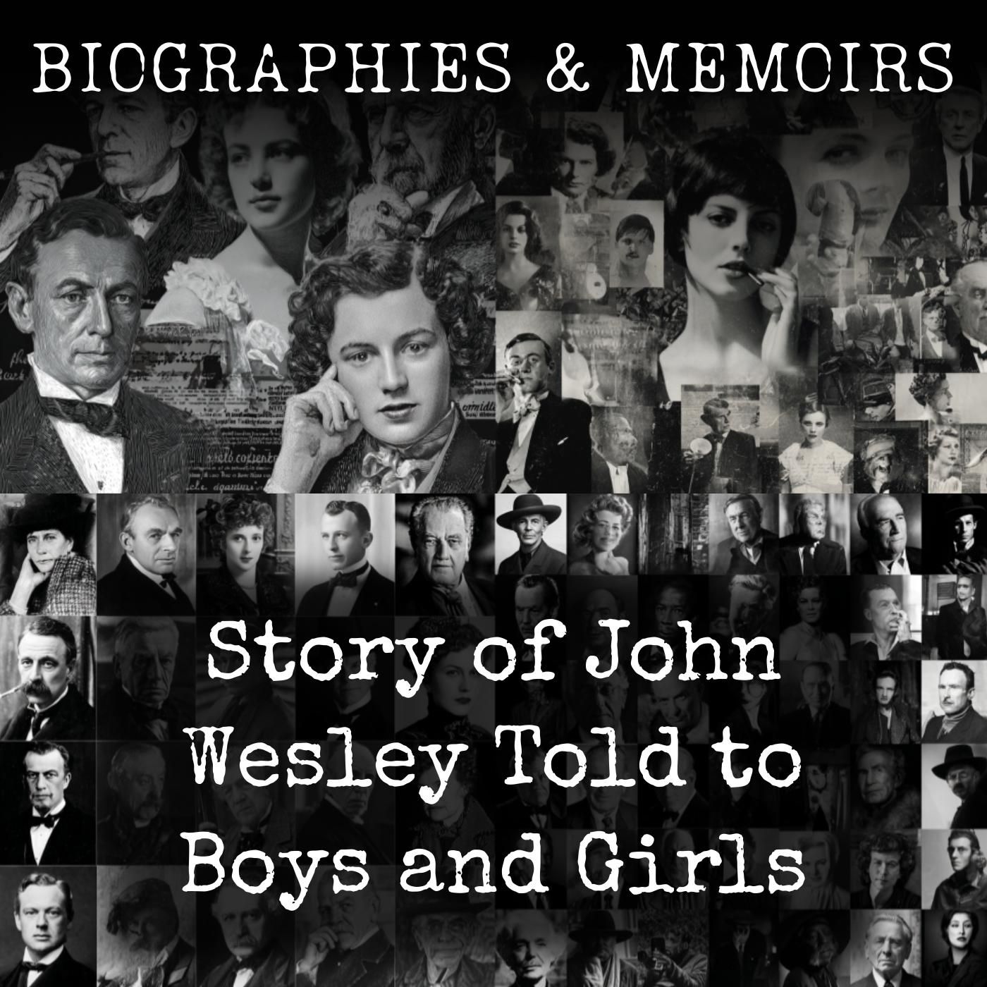Story of John Wesley Told to Boys and Girls