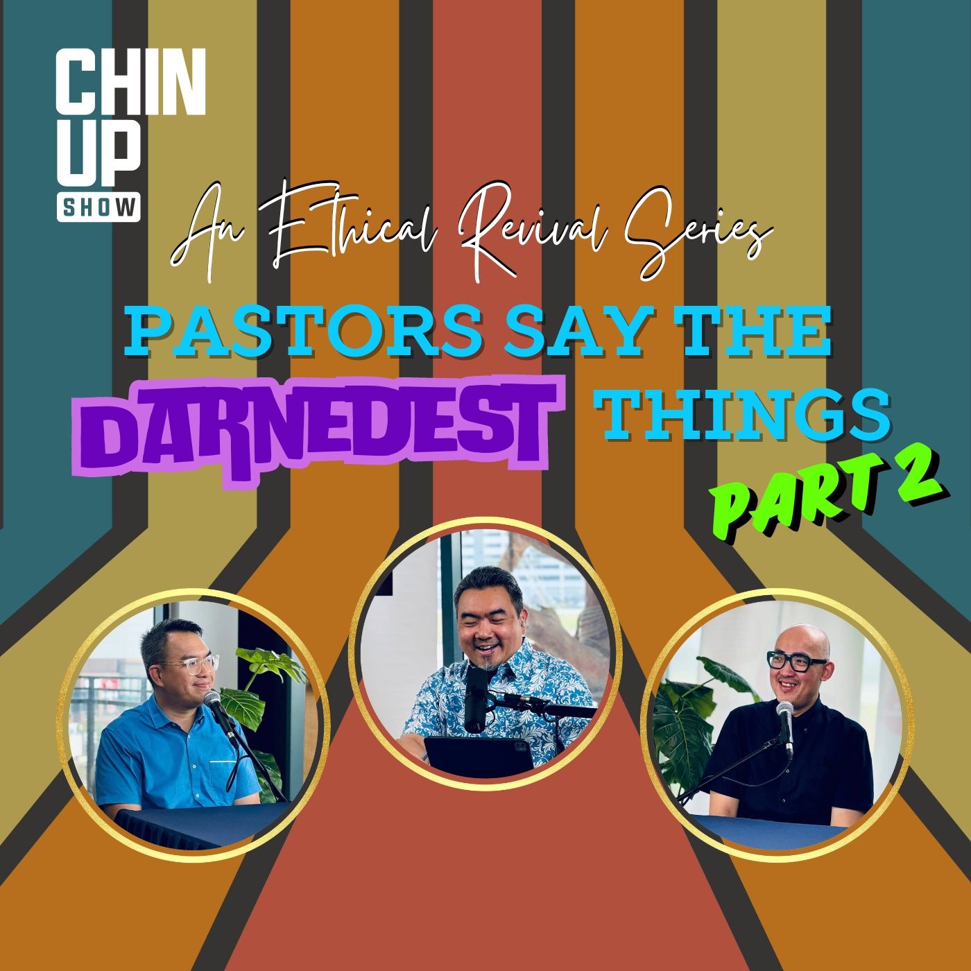 Pastors Say the Darnedest Things (Part 2) - An Ethical Revival Series episode artwork