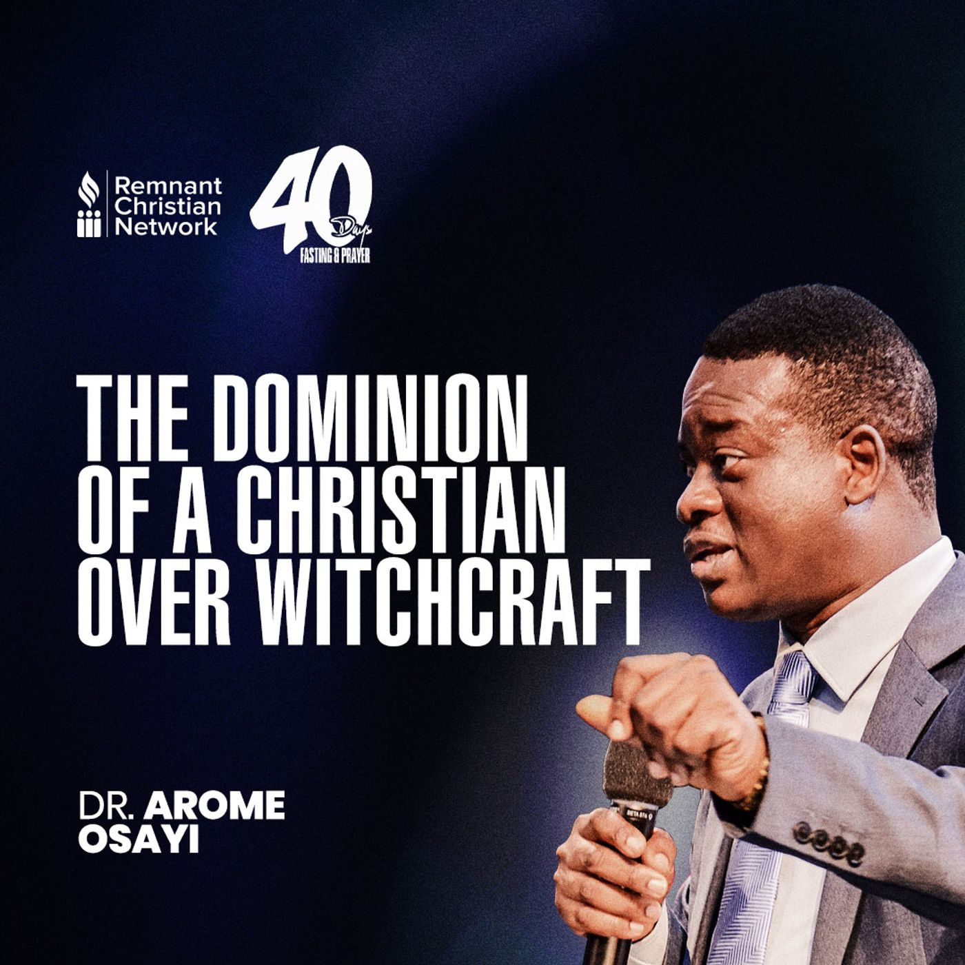 THE DOMINION OF A CHRISTIAN OVER WITCHCRAFT