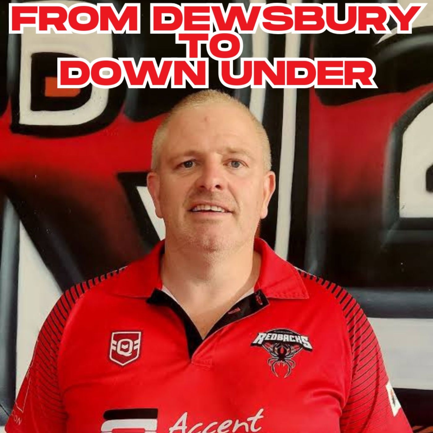 From Dewsbury to Down Under