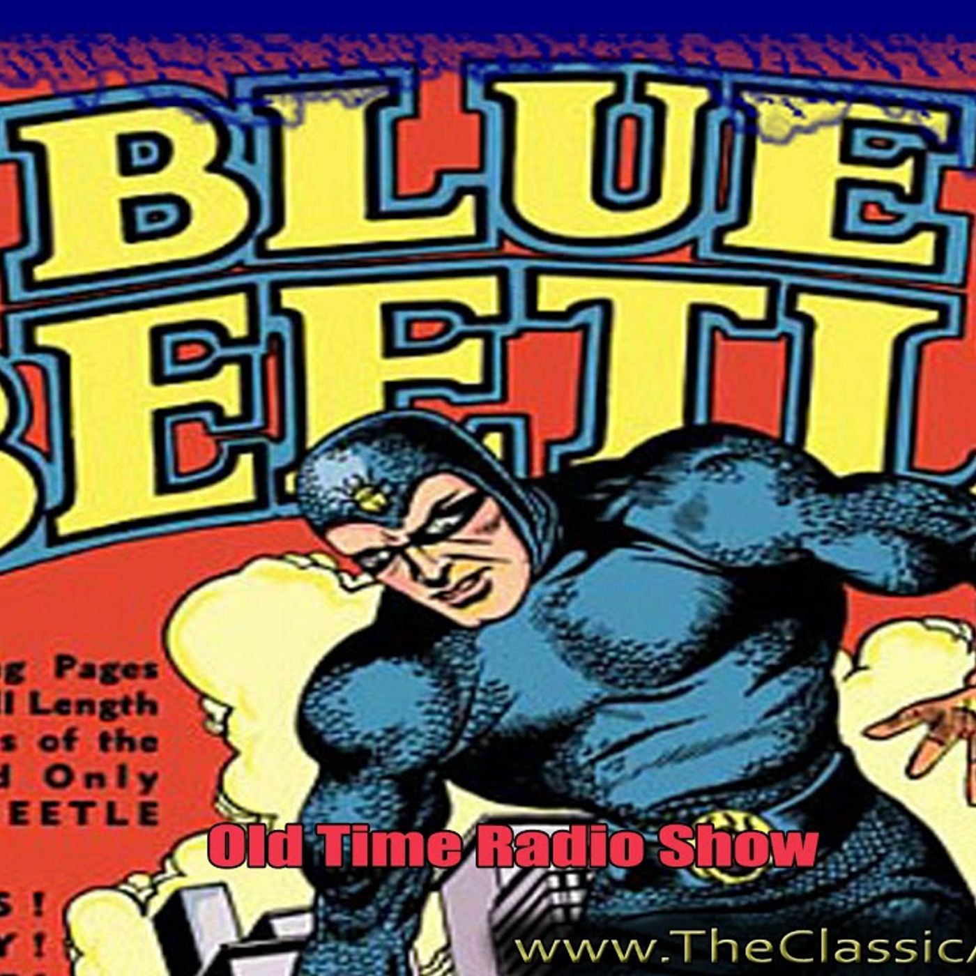 Blue Beetle 400517  Sabatoge and Liqui, Old Time Radio