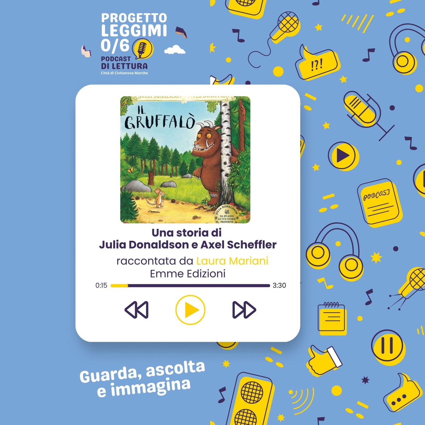Progetto Leggimi 0/6 Podcast di lettura "Il Gruffalò" episode artwork