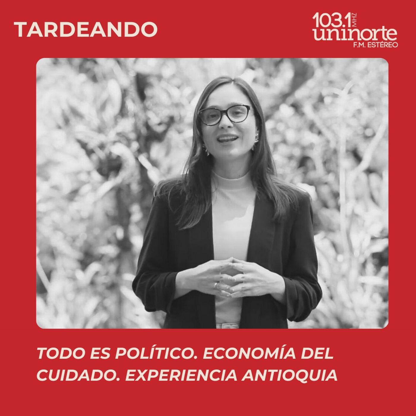 Todo es Político :: Economía del Cuidado: experiencia Antioquia episode artwork
