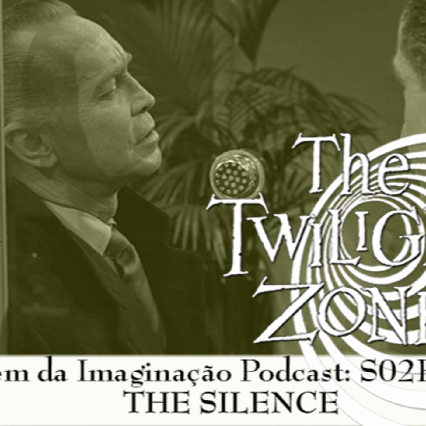 Além da Imaginação Podcast: S02E61 The Silence episode artwork