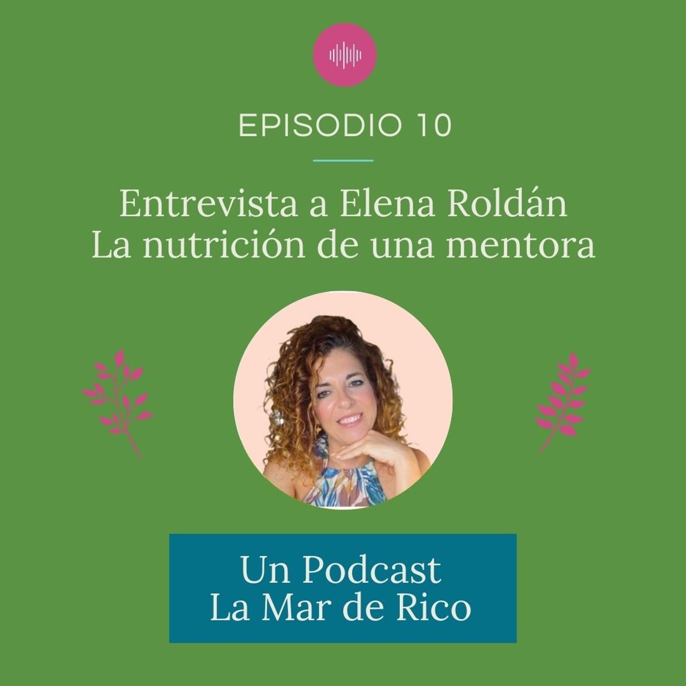 Un Podcast La Mar de Rico