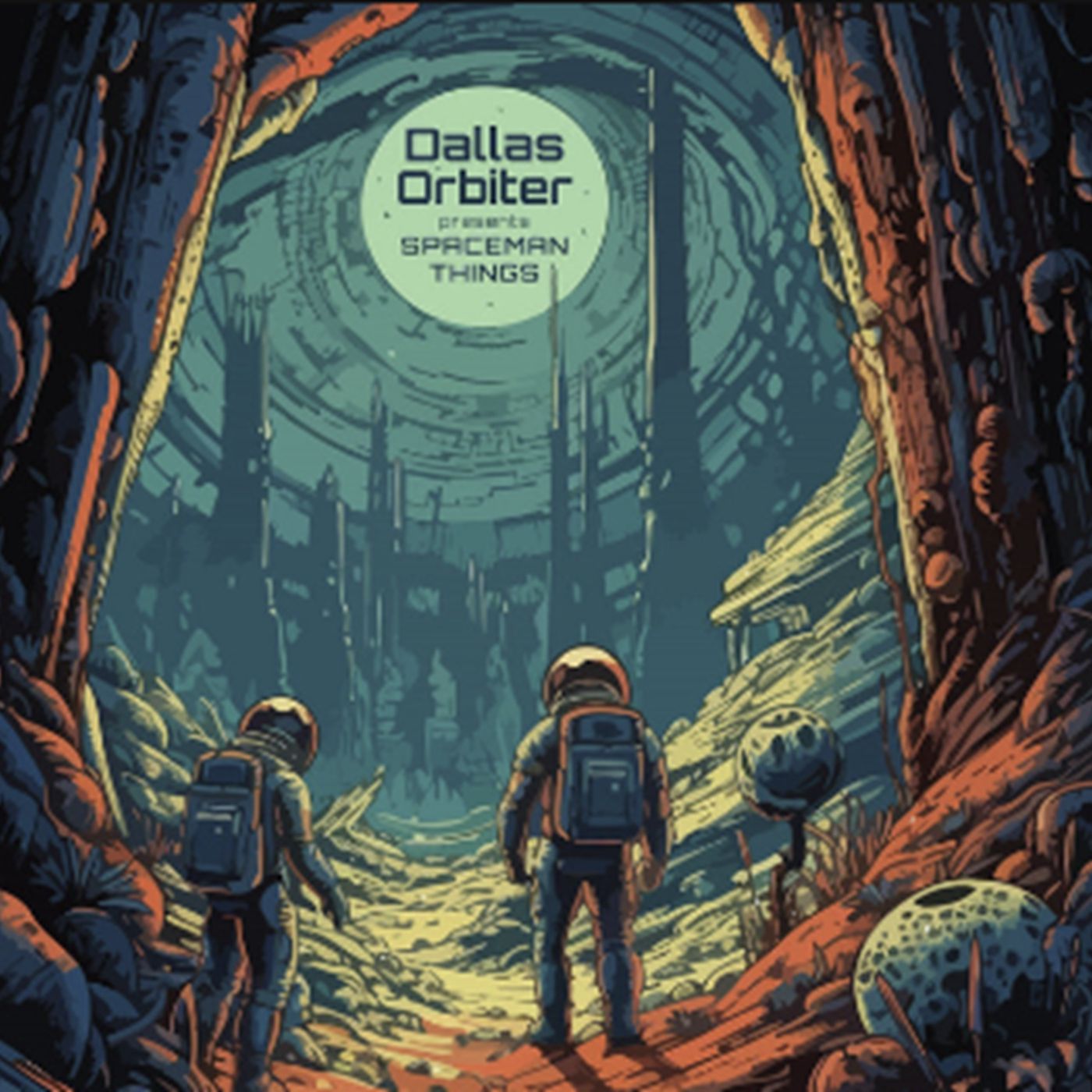 Ep 424 Dallas Orbiter (New Album Release tonight at Mortimer's!)