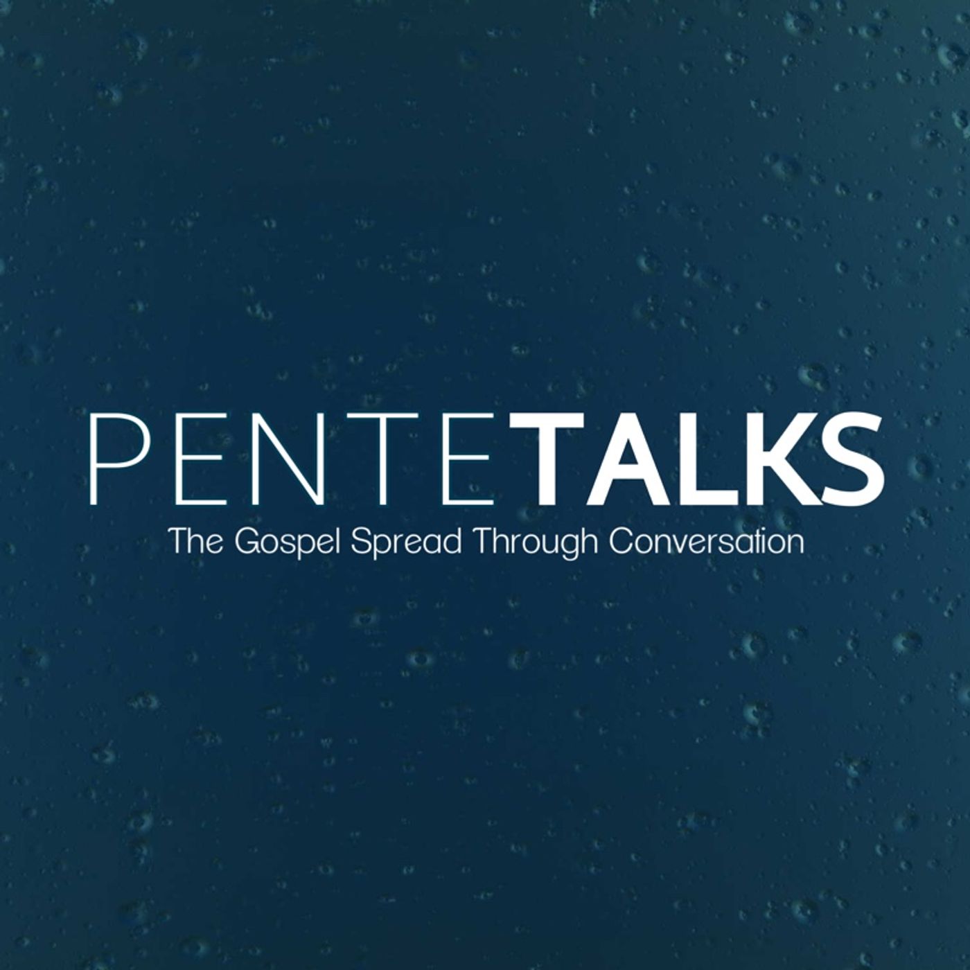 PenteTalks