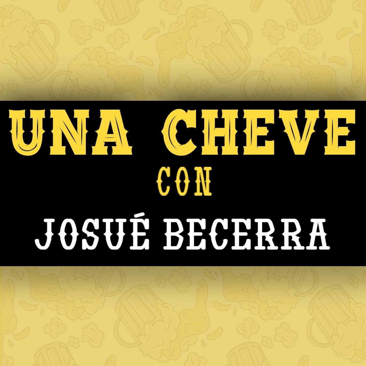 Una Cheve Con