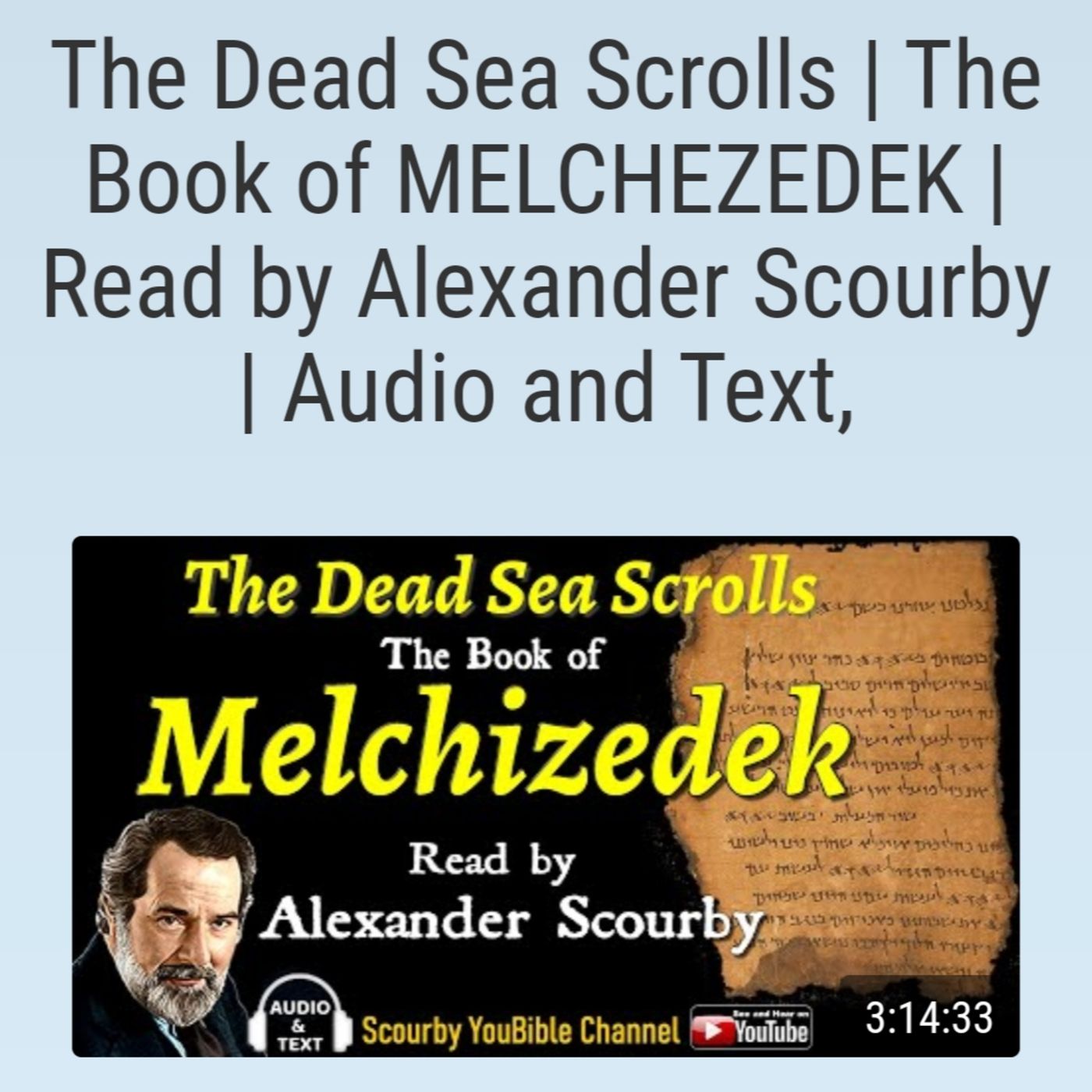 The Dead Sea Scrolls | The Book of MELCHEZEDEK | Read by Alexander Scourby | Audio and Text, episode artwork