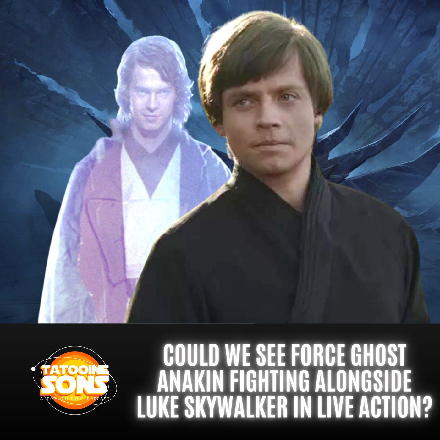 Could We See Force Ghost Anakin Fighting Alongside Luke Skywalker in LIVE ACTION?