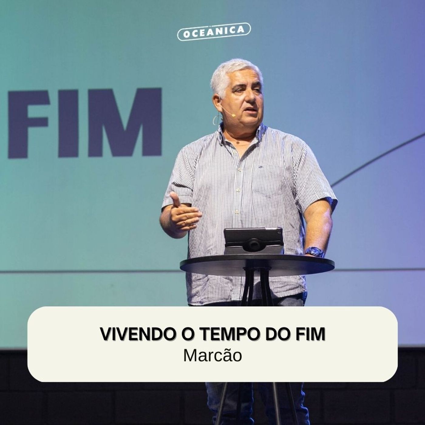 VIVENDO O TEMPO DO FIM - Mateus 24.1-14 | Marcão episode artwork