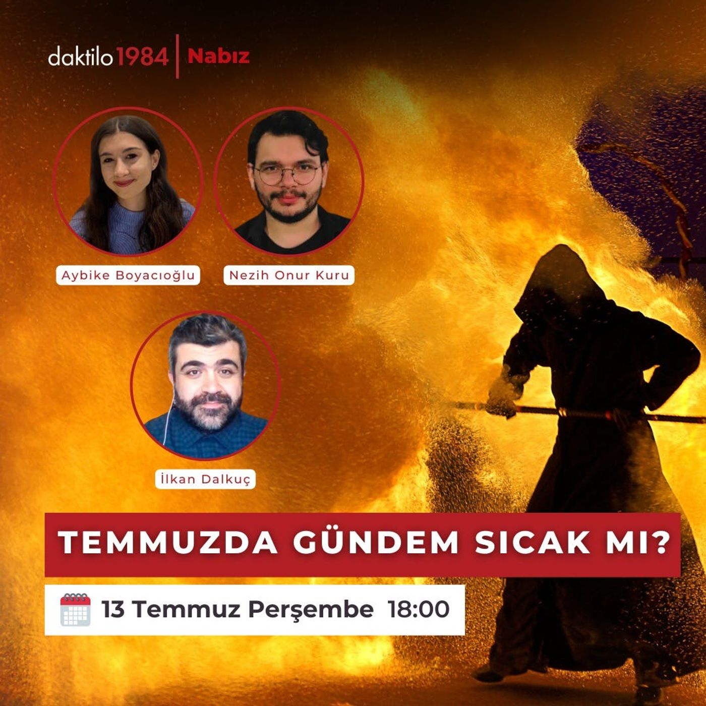 Temmuz'da gündem sıcak mı? | Nabız #142 episode artwork