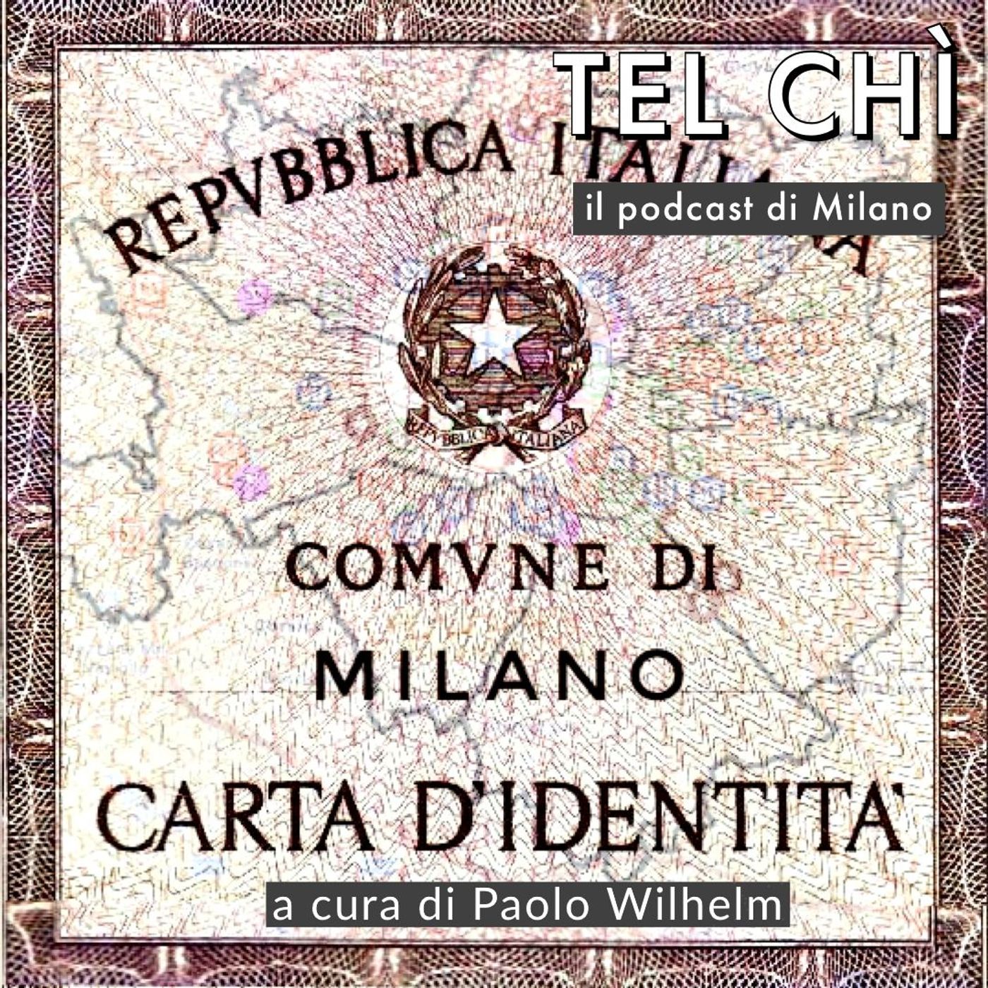 Tel chì - Il podcast di Milano