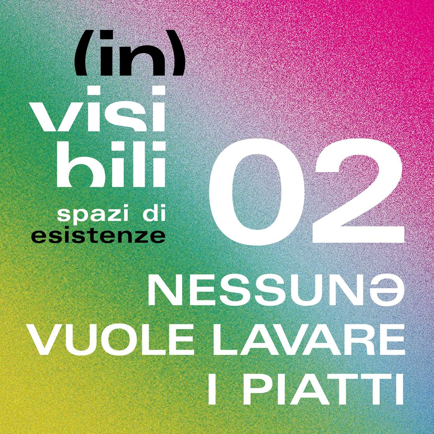 2 - Nessunə vuole lavare i piatti episode artwork