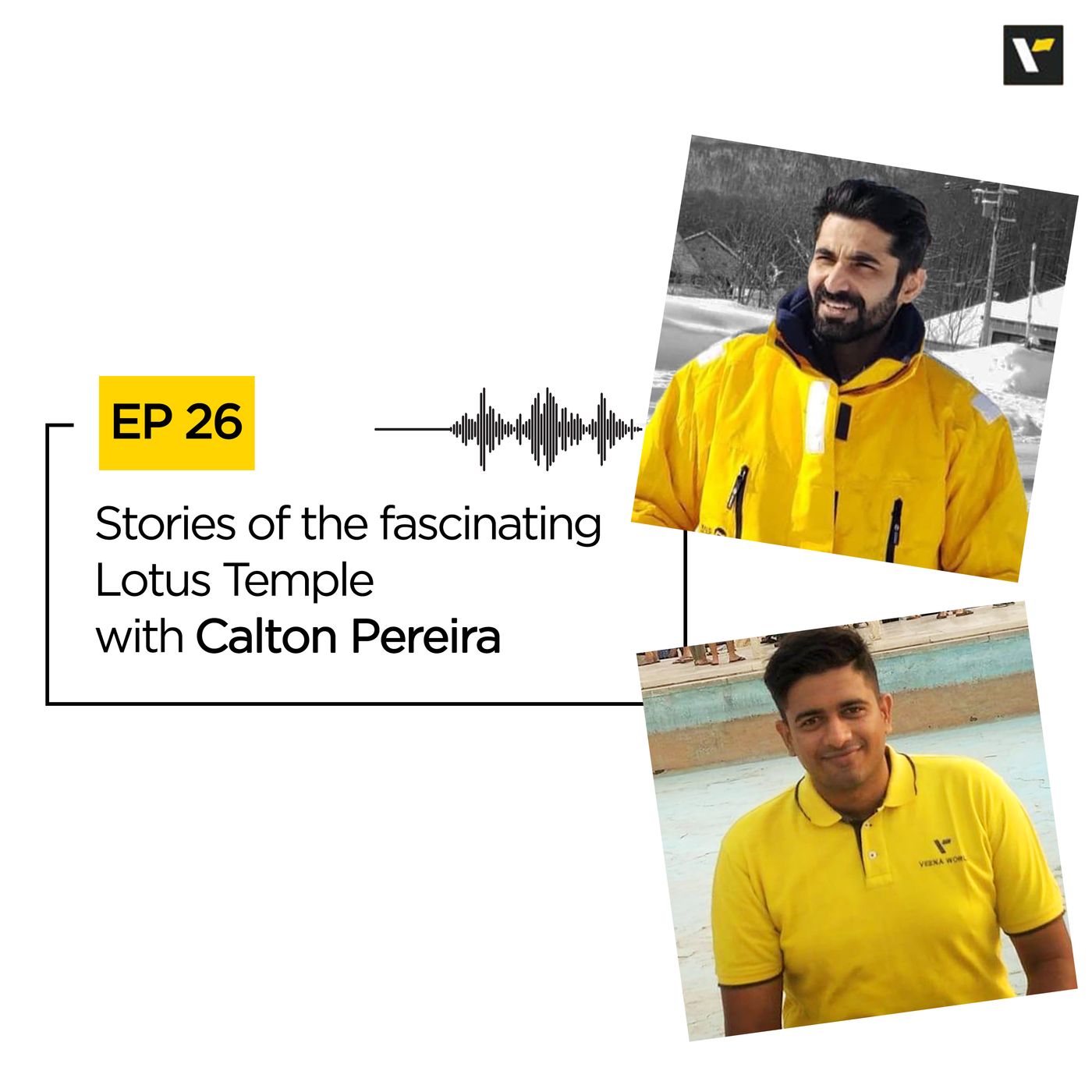 Ep 26 Stories of the fascinating Lotus Temple with Calton Pereira episode artwork