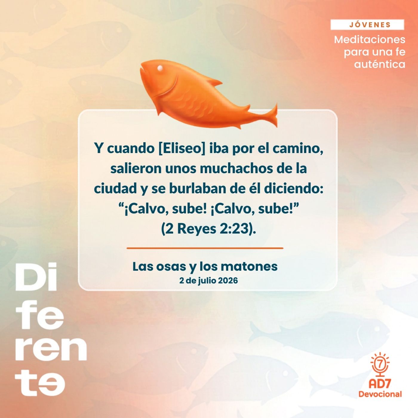 Las osas y los matones ~ Devocional de Jóvenes ~ 2 de julio 2026