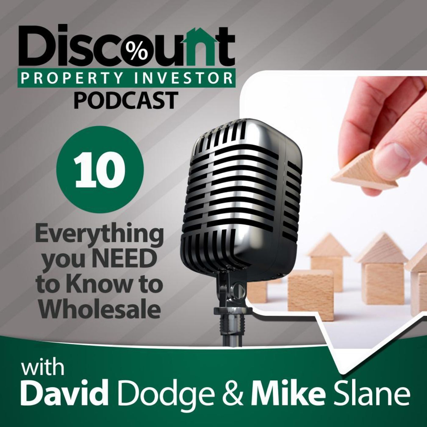 Episode 10: Everything you NEED to Know to Wholesale