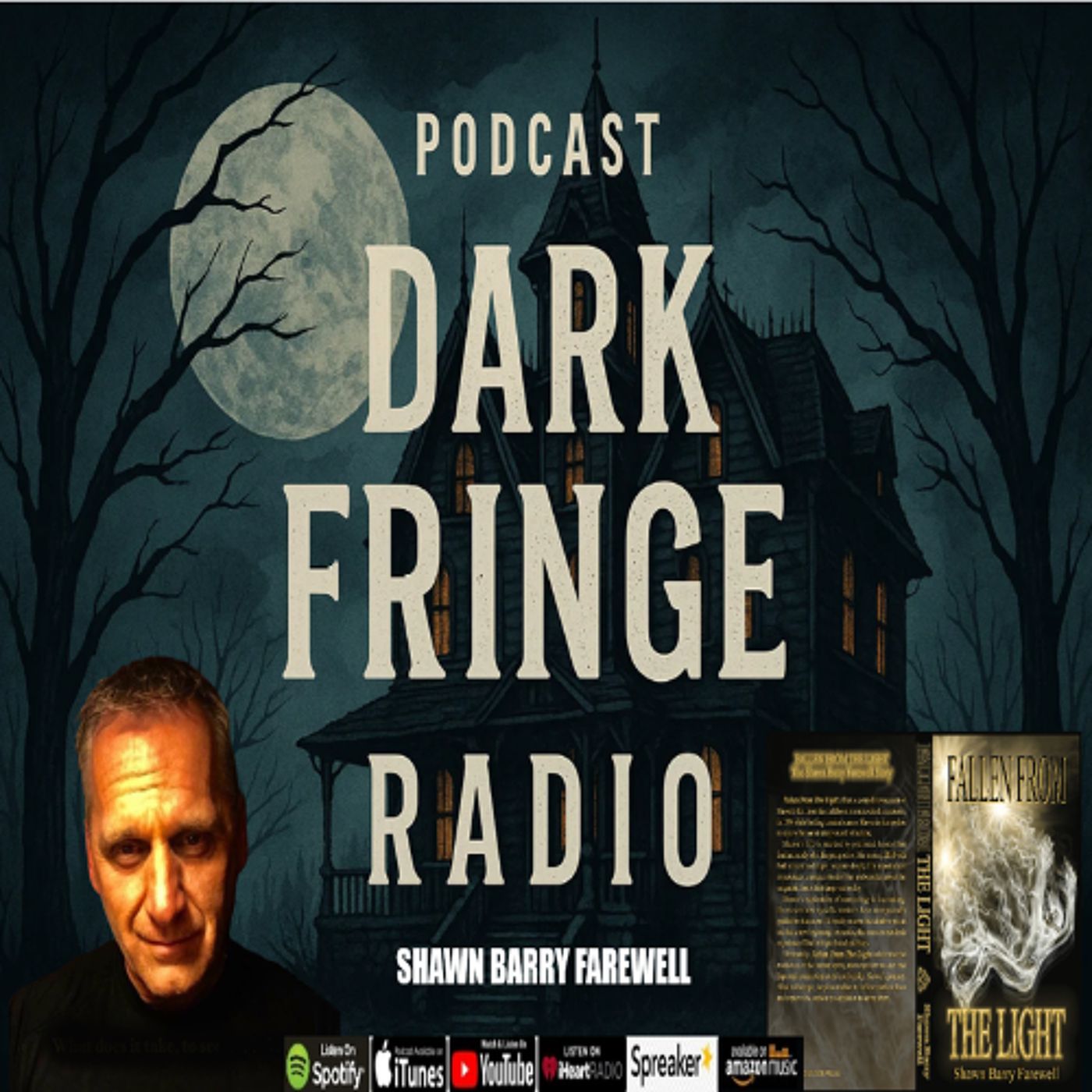 "Fallen From The Light: A Life Between Angels and Shadows – An Interview with Shawn Barry Farewell"