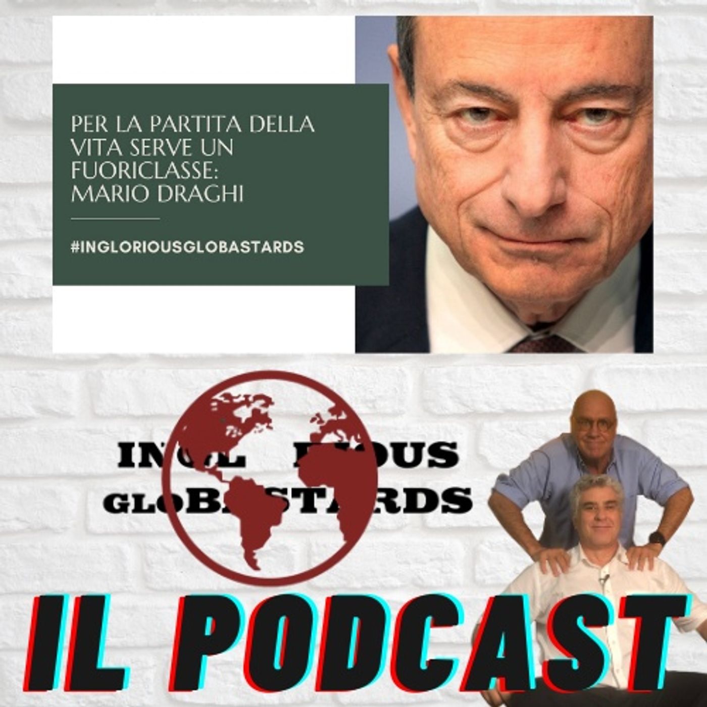 Inglorious Globastards - PODCAST