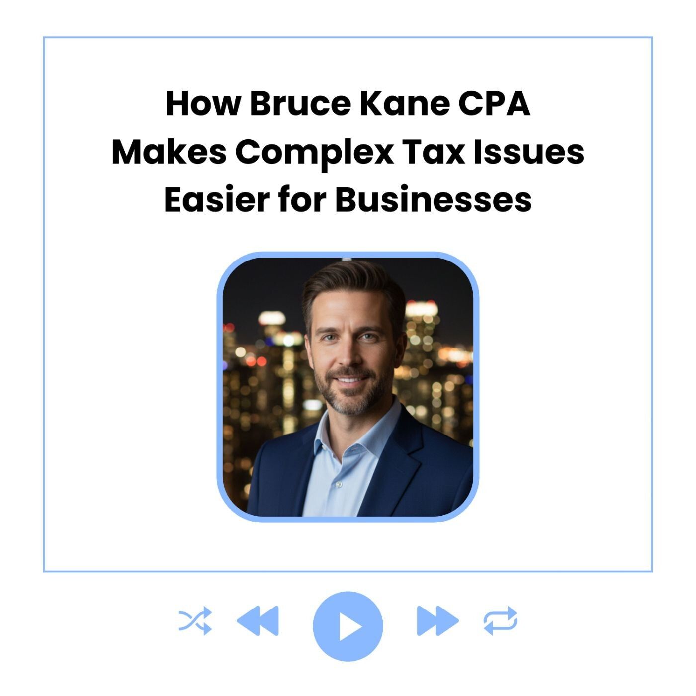 Bruce Kane CPA | Syracuse Tax Professional