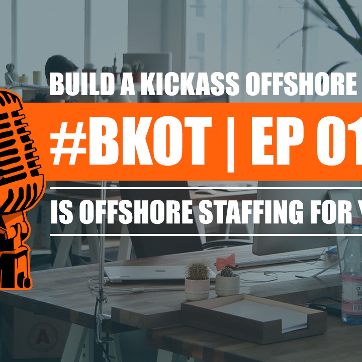 Entigrity Offshore Staffing Podcast