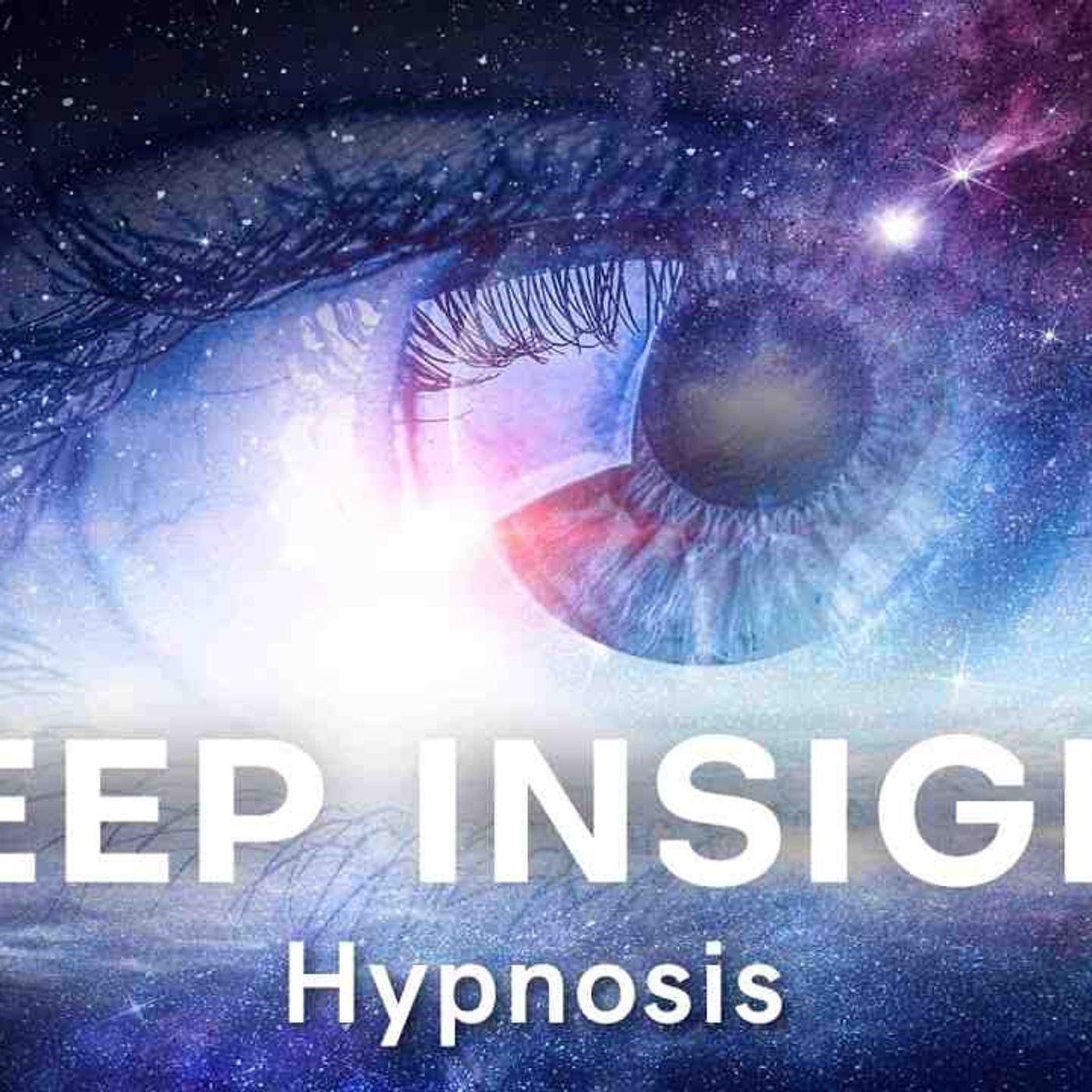 Hypnosis for Deep Insight - Transform Your Life With a Journey Into Your Subconscious Mind(MP3_160K) episode artwork