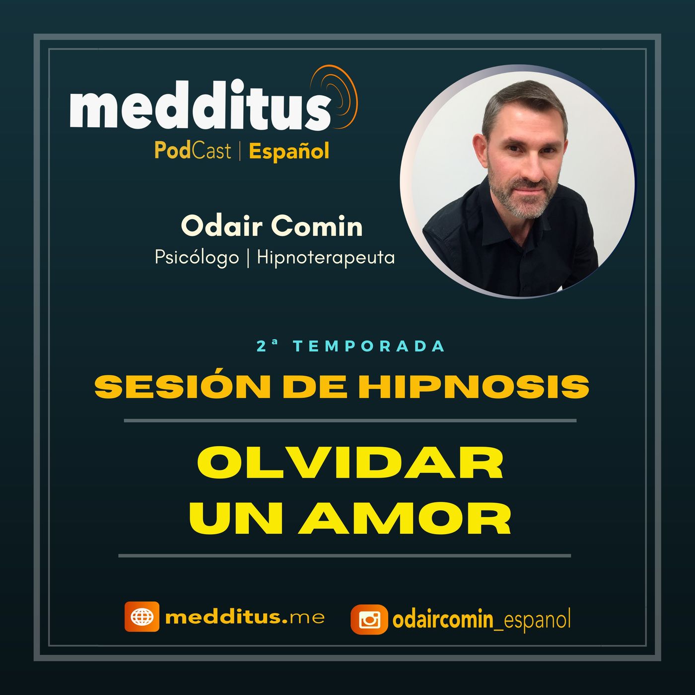#52 Hipnosis para Olvidar un Amor | Odair Comin