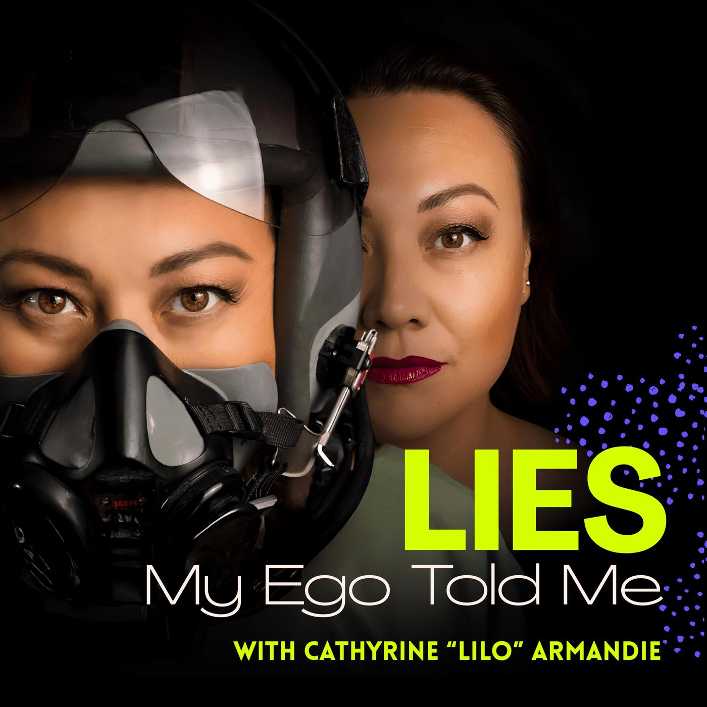 Lies My Ego Told Me