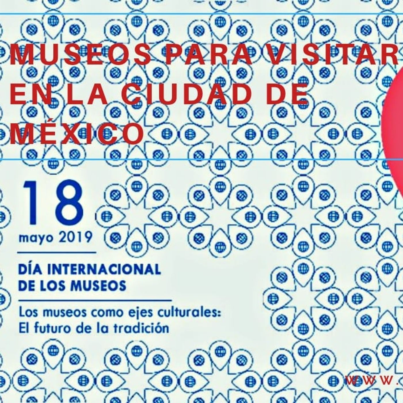 Día Internacional de los Museos