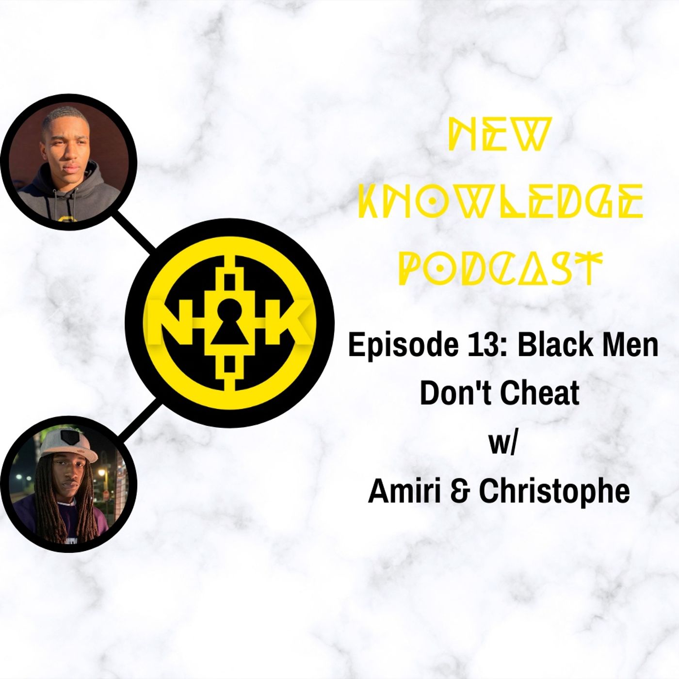 Episode 13: Black Men Don't Cheat...?